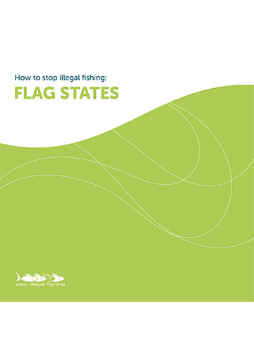 How to Stop Illegal Fishing: Flag States